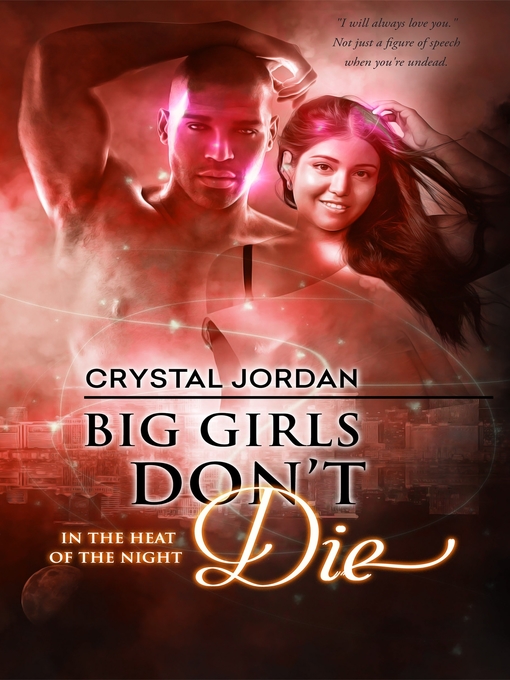 Title details for Big Girls Don't Die by Crystal Jordan - Wait list